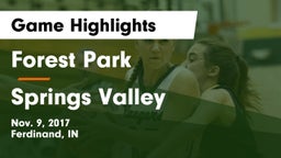 Forest Park  vs Springs Valley  Game Highlights - Nov. 9, 2017