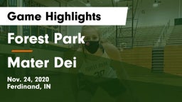 Forest Park  vs Mater Dei  Game Highlights - Nov. 24, 2020