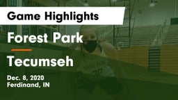 Forest Park  vs Tecumseh  Game Highlights - Dec. 8, 2020