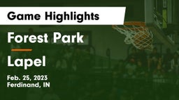 Forest Park  vs Lapel  Game Highlights - Feb. 25, 2023