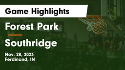 Forest Park  vs Southridge  Game Highlights - Nov. 28, 2023