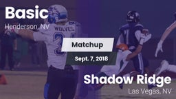 Matchup: Basic  vs. Shadow Ridge  2018