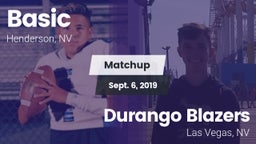 Matchup: Basic  vs. Durango  Blazers 2019