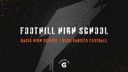 Basic football highlights Foothill High School