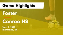 Foster  vs Conroe HS Game Highlights - Jan. 9, 2020