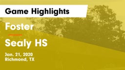 Foster  vs Sealy HS Game Highlights - Jan. 21, 2020