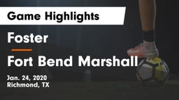 Foster  vs Fort Bend Marshall Game Highlights - Jan. 24, 2020