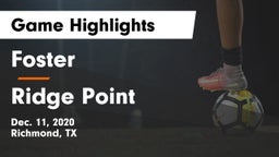 Foster  vs Ridge Point  Game Highlights - Dec. 11, 2020