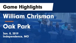 William Chrisman  vs Oak Park  Game Highlights - Jan. 8, 2019