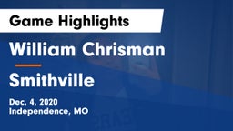 William Chrisman  vs Smithville  Game Highlights - Dec. 4, 2020