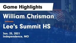 William Chrisman  vs Lee's Summit HS Game Highlights - Jan. 25, 2021