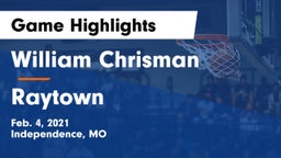 William Chrisman  vs Raytown  Game Highlights - Feb. 4, 2021