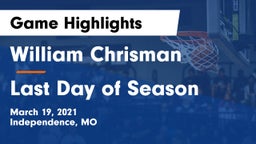 William Chrisman  vs Last Day of Season Game Highlights - March 19, 2021