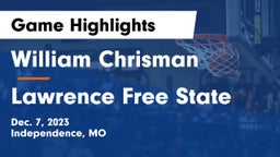 William Chrisman  vs Lawrence Free State  Game Highlights - Dec. 7, 2023
