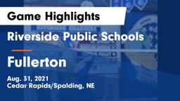 Riverside Public Schools vs Fullerton  Game Highlights - Aug. 31, 2021