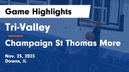 Tri-Valley  vs Champaign St Thomas More  Game Highlights - Nov. 25, 2023