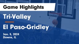Tri-Valley  vs El Paso-Gridley  Game Highlights - Jan. 5, 2024