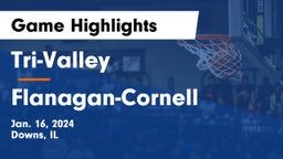 Tri-Valley  vs Flanagan-Cornell  Game Highlights - Jan. 16, 2024
