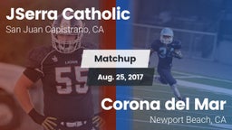 Matchup: JSerra Catholic vs. Corona del Mar  2017