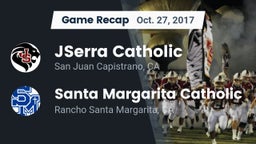 Recap: JSerra Catholic  vs. Santa Margarita Catholic  2017