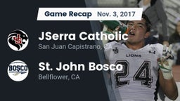 Recap: JSerra Catholic  vs. St. John Bosco  2017