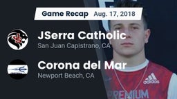 Recap: JSerra Catholic  vs. Corona del Mar  2018