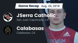 Recap: JSerra Catholic  vs. Calabasas  2018