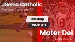 Matchup: JSerra Catholic vs. Mater Dei  2018