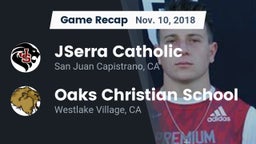 Recap: JSerra Catholic  vs. Oaks Christian School 2018