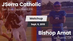 Matchup: JSerra Catholic vs. Bishop Amat  2019