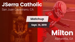 Matchup: JSerra Catholic vs. Milton  2019