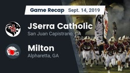 Recap: JSerra Catholic  vs. Milton  2019