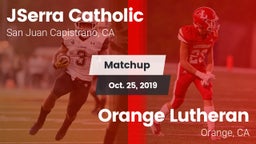 Matchup: JSerra Catholic vs. Orange Lutheran  2019