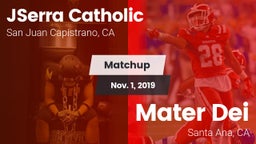 Matchup: JSerra Catholic vs. Mater Dei  2019
