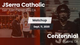 Matchup: JSerra Catholic vs. Centennial  2020