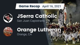 Recap: JSerra Catholic  vs. Orange Lutheran  2021