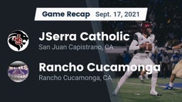 Recap: JSerra Catholic  vs. Rancho Cucamonga  2021