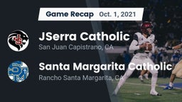 Recap: JSerra Catholic  vs. Santa Margarita Catholic  2021
