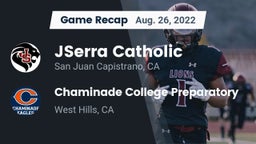 Recap: JSerra Catholic  vs. Chaminade College Preparatory 2022