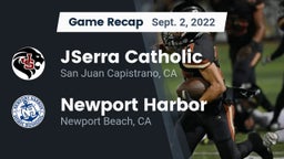 Recap: JSerra Catholic  vs. Newport Harbor  2022
