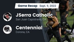 Recap: JSerra Catholic  vs. Centennial  2022