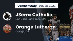Recap: JSerra Catholic  vs. Orange Lutheran  2022