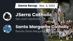 Recap: JSerra Catholic  vs. Santa Margarita Catholic  2022