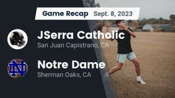 Recap: JSerra Catholic  vs. Notre Dame  2023