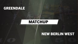 Matchup: Greendale High Schoo vs. New Berlin West 2016