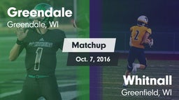 Matchup: Greendale High Schoo vs. Whitnall  2016