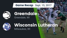 Recap: Greendale  vs. Wisconsin Lutheran  2017