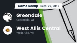 Recap: Greendale  vs. West Allis Central  2017