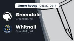 Recap: Greendale  vs. Whitnall  2017