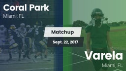 Matchup: Coral Park vs. Varela  2017